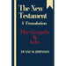 The New Testament A Translation: The Gospels & Acts