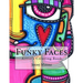Funky Faces: Adult Coloring Book