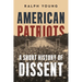 American Patriots: A Short History of Dissent