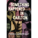 Something Happened in Carlton