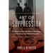 Art of Suppression: Confronting the Nazi Past in Histories of the Visual and Performing Arts Volume 50