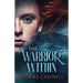 The Warrior Within