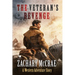 The Veteran's Revenge: A Classic Western Adventure