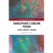 Shakespeare's Sublime Pathos: Person, Audience, Language