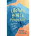 Utopian Belief and Plausibility: Sketches of an Ideal