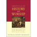 Chronicles of History and Worship: Orthodox Christian Reflections on the Books of Chronicles