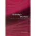 Gravity's Shadow: The Search for Gravitational Waves