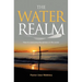 The Water Realm: How to overcome the powers in the water