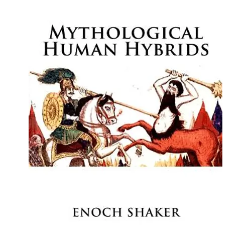 Mythological Human Hybrids