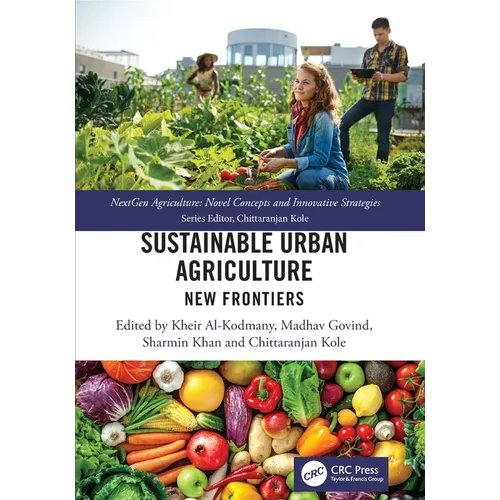 Sustainable Urban Agriculture: New Frontiers