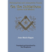 Philosophical and Interpretive Course on the Initiations, Ancient and Modern