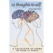 12 Thoughts to Self: A Collection of Poems and Stories For Every Month