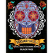 Sugar Skull: black page adult coloring books at midnight Version ( Dia De Los Muertos, Skull Coloring Book for Adults, Relaxation & Meditation )