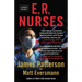 E.R. Nurses: True Stories from America's Greatest Unsung Heroes