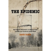 Epidemic: How Typhoid Devastated an American Town and How the Residents Fought Back