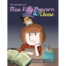 The Adventures of Miss Kitty Popcorn & Cheese