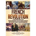 French Revolution: A Captivating Guide to the French Revolution, the Life of Marie Antoinette and the Impact Made by Napoleon Bonaparte