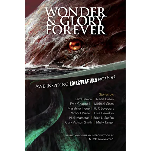 Wonder and Glory Forever: Awe-Inspiring Lovecraftian Fiction