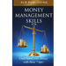 Money Management Skills: Understand Your Money with These 7 Tips