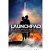 Launchpad: A Real-World Guide to Internships and Entry-Level Success