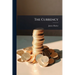 The Currency: Its Influence On The Internal Trade Of The Country: In A Letter Addressed To The Drapers Of Scotland