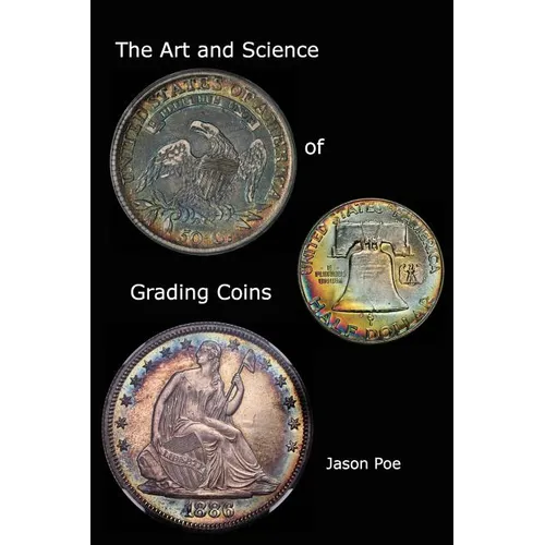 The Art and Science of Grading Coins
