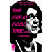 The Great Good Time