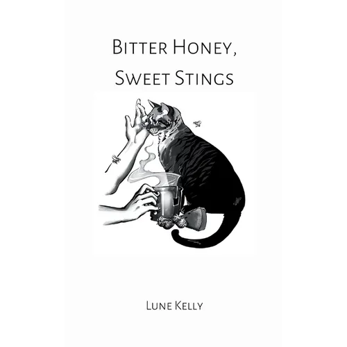Bitter Honey, Sweet Stings