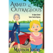 Armed and Outrageous: An Agnes Barton Mystery
