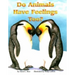 Do Animals Have Feelings, Too?