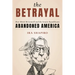 The Betrayal: How Mitch McConnell and the Senate Republicans Abandoned America