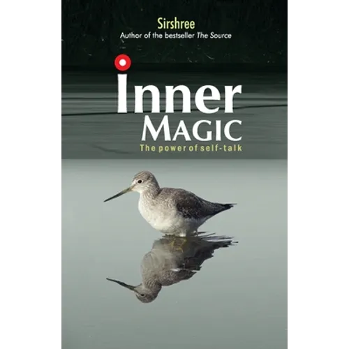 Inner Magic - The Power Of Self-Talk