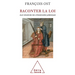 Recounting the Law: Delving into the Origins of the Judicial Imagination / Raconter la loi: Aux sources de l'imaginaire juridique