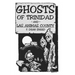 Ghosts of Trinidad and Las Animas County