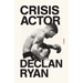 Crisis Actor: Poems