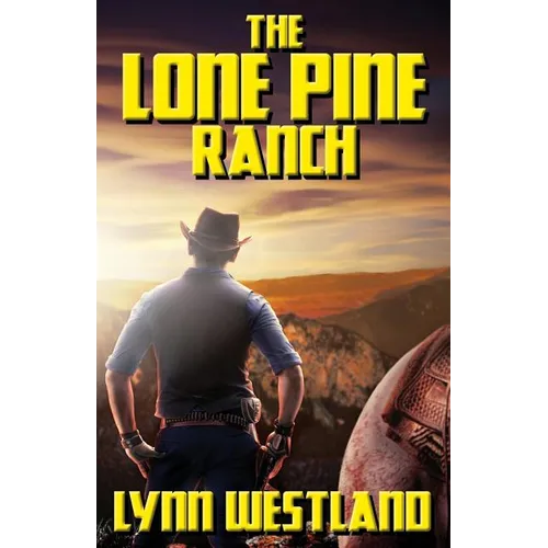 The Lone Pine Ranch