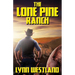 The Lone Pine Ranch