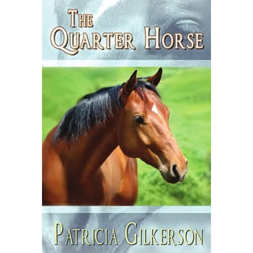 The Quarter Horse