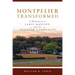 Montpelier Transformed: A Monument to James Madison and Its Enslaved Community