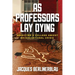 As Professors Lay Dying: Selecting a College Amidst an Educational Crisis