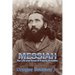 Messiah: The Life and Times of Francis Schlatter
