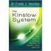 The Kinslow System: Your Path to Proven Success in Health, Love, and Life
