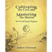 Cultivating the Civil and Mastering the Martial: The Yin and Yang of Taijiquan