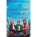 The Good Time Girls at Christmas: The next heartwarming and festive wartime saga