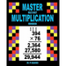 Master Multi-Digit Multiplication Workbook