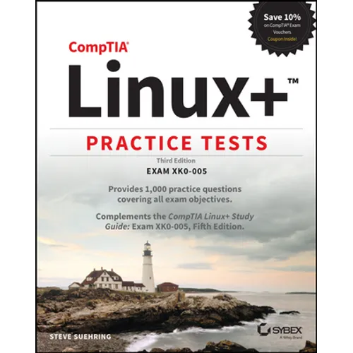Comptia Linux+ Practice Tests: Exam Xk0-005
