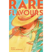 Rare Flavours