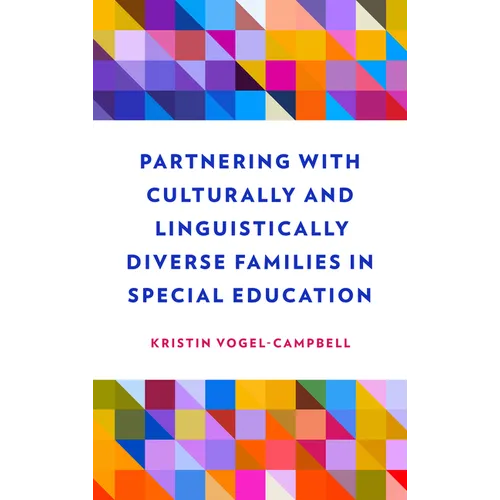 Partnering with Culturally and Linguistically Diverse Families in Special Education