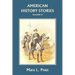American History Stories, Volume IV (Yesterday's Classics)