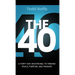The 40: A Forty Day Devotional to Finding Peace, Purpose, and Passion